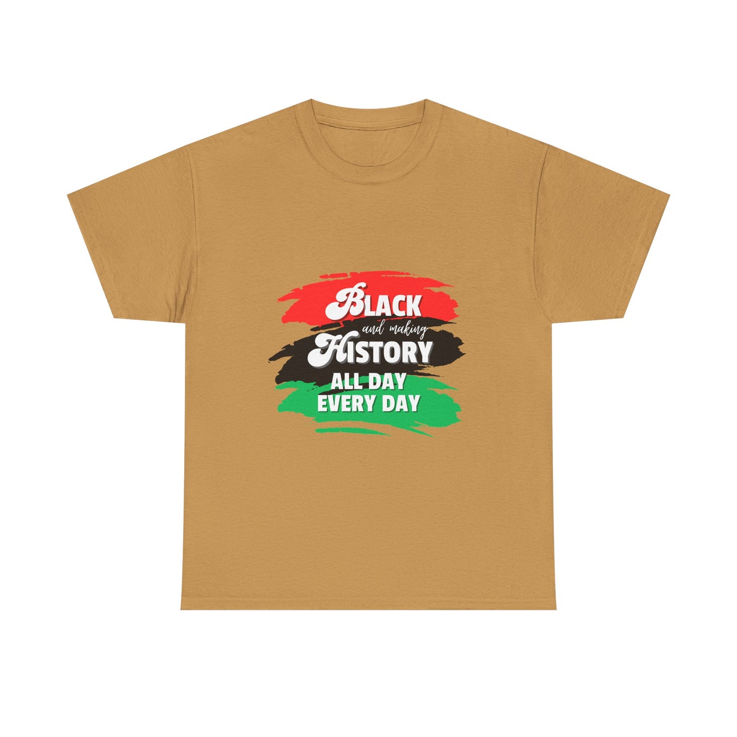 Black History Celebration Unisex Heavy Cotton Tee - All Day Every Day