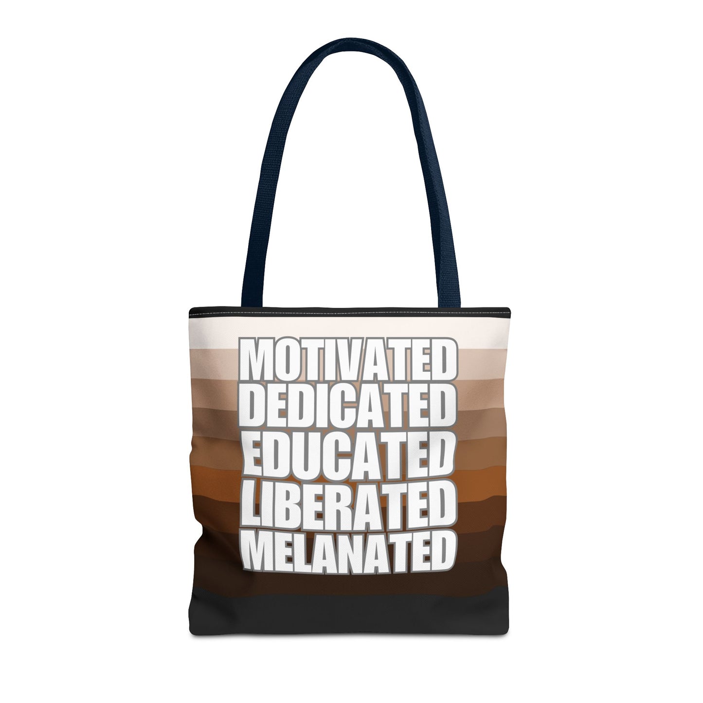 Empowering Quotes Tote Bag - Motivated, Dedicated, Educated, Liberated, Melanated