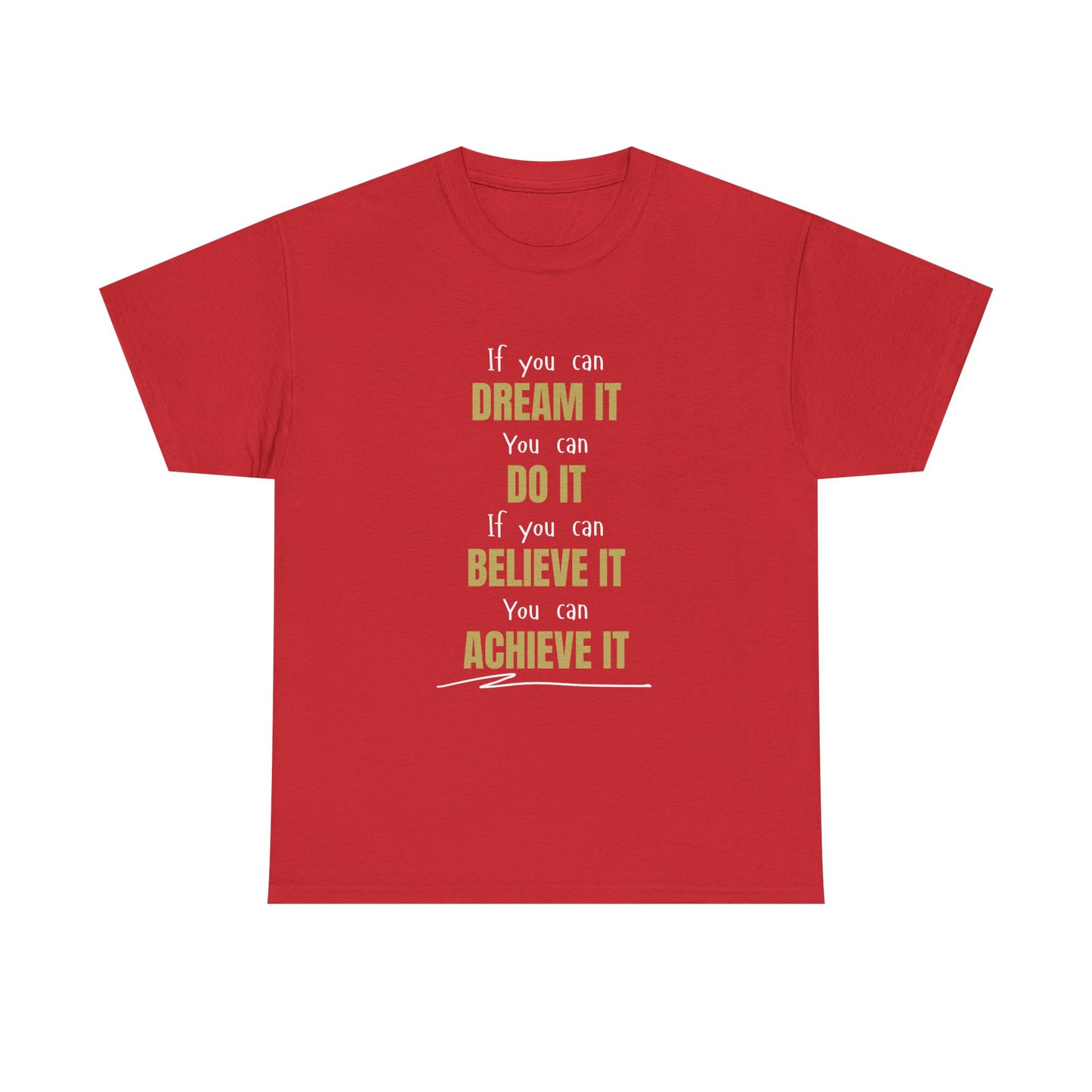You Can Achieve It Unisex Heavy Cotton Tee