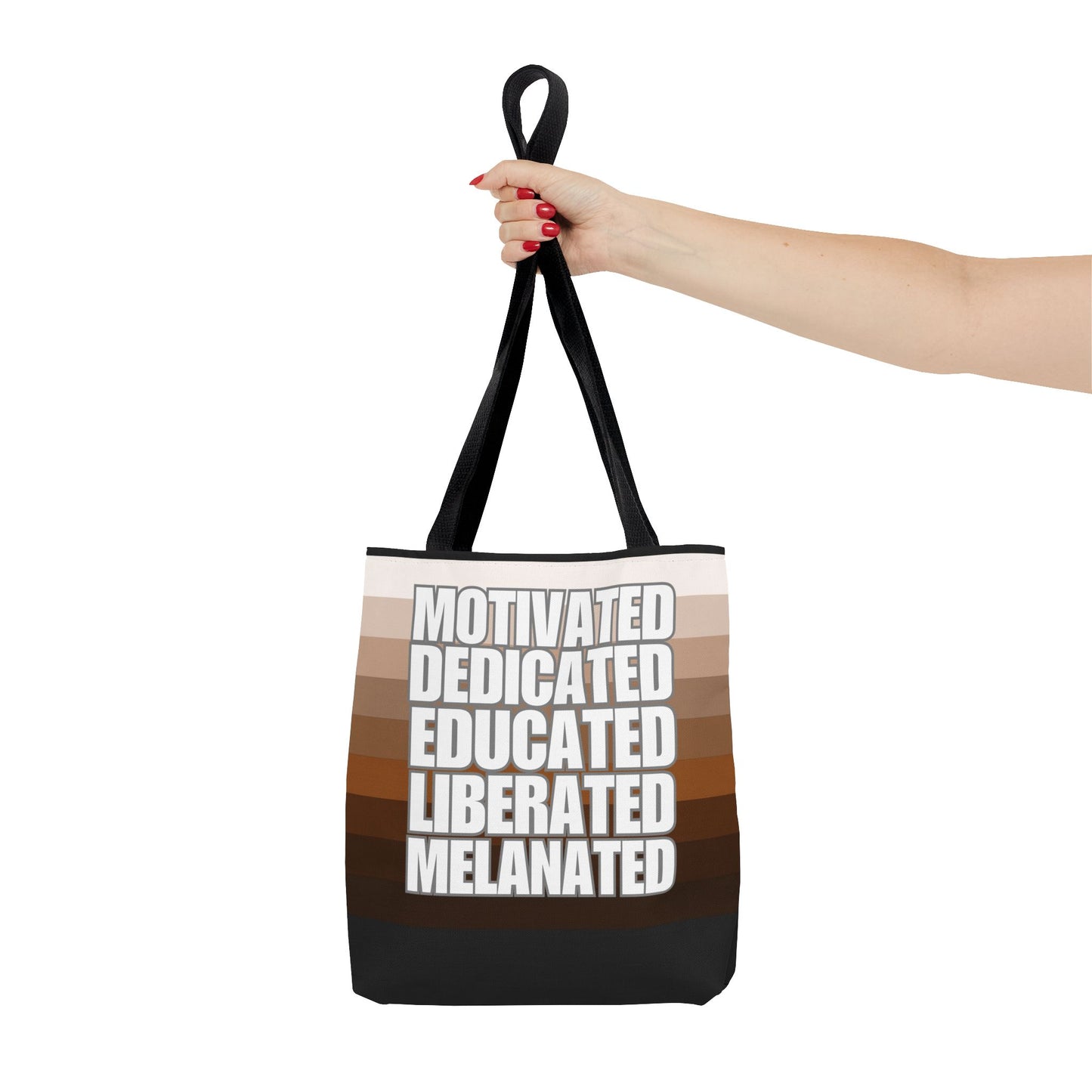 Empowering Quotes Tote Bag - Motivated, Dedicated, Educated, Liberated, Melanated