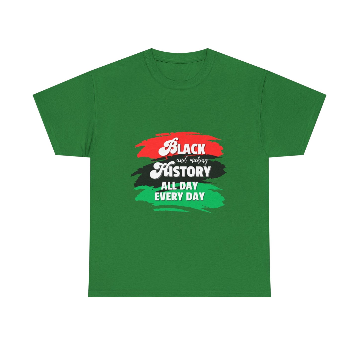 Black History Celebration Unisex Heavy Cotton Tee - All Day Every Day