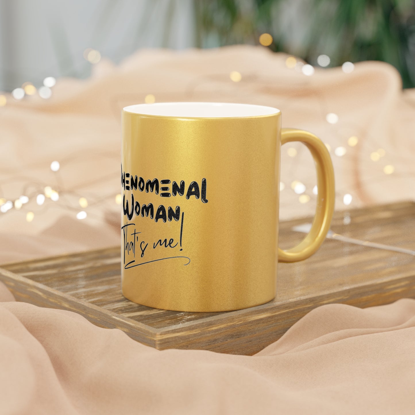 Phenomenal Woman Metallic Mug (Silver\Gold)