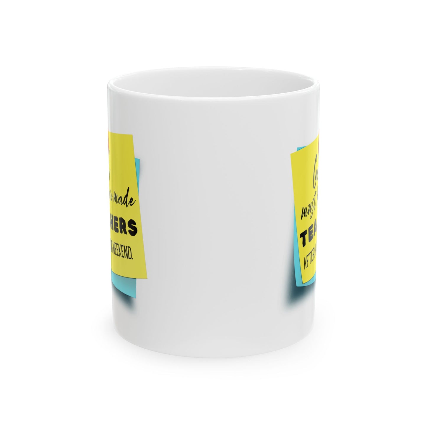 God Made Teachers Ceramic Mug, 11oz