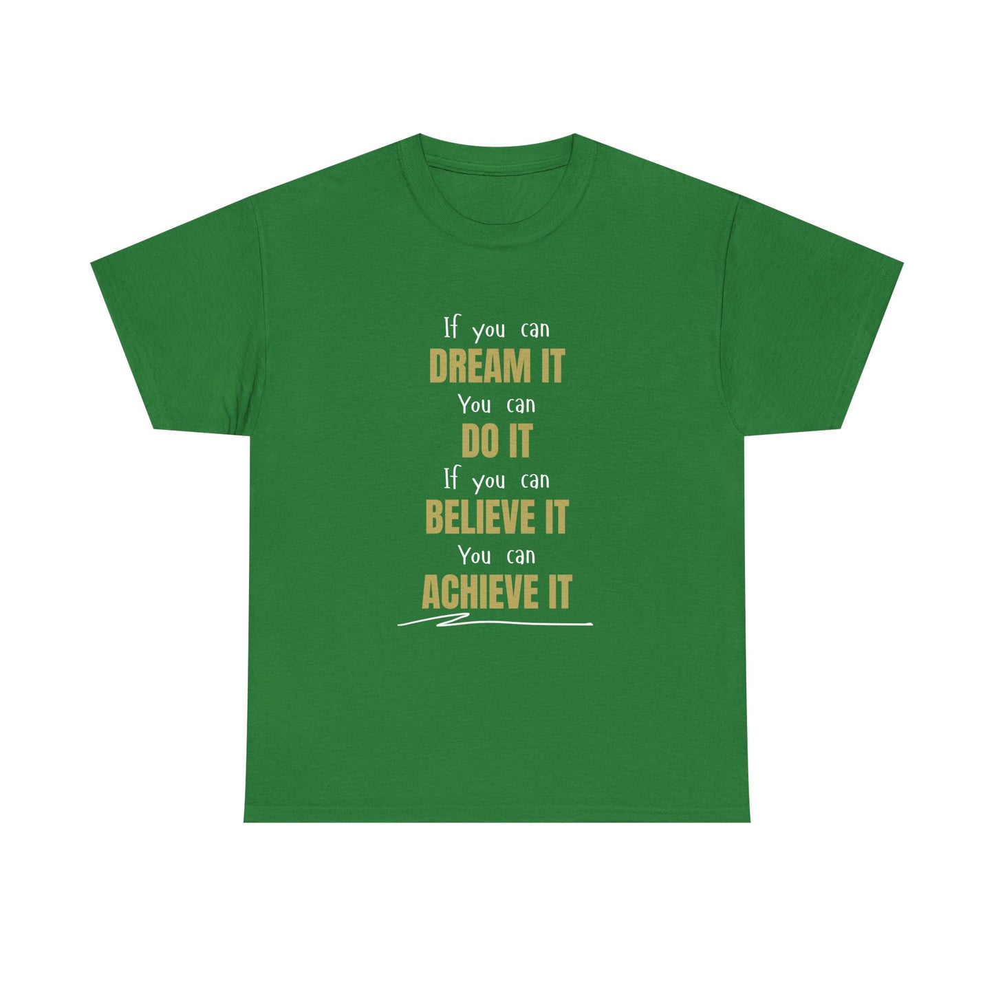 You Can Achieve It Unisex Heavy Cotton Tee