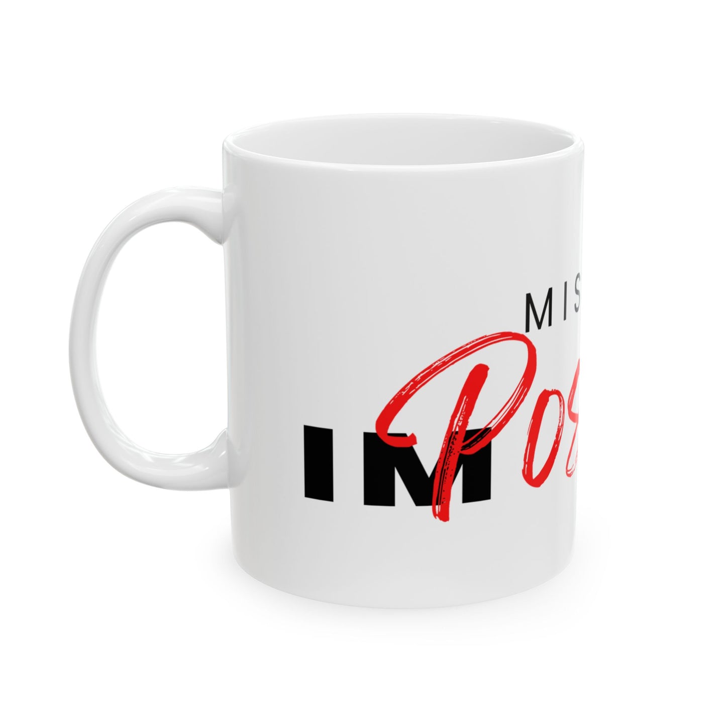Mission Impossible Ceramic Mug, (11oz, 15oz)