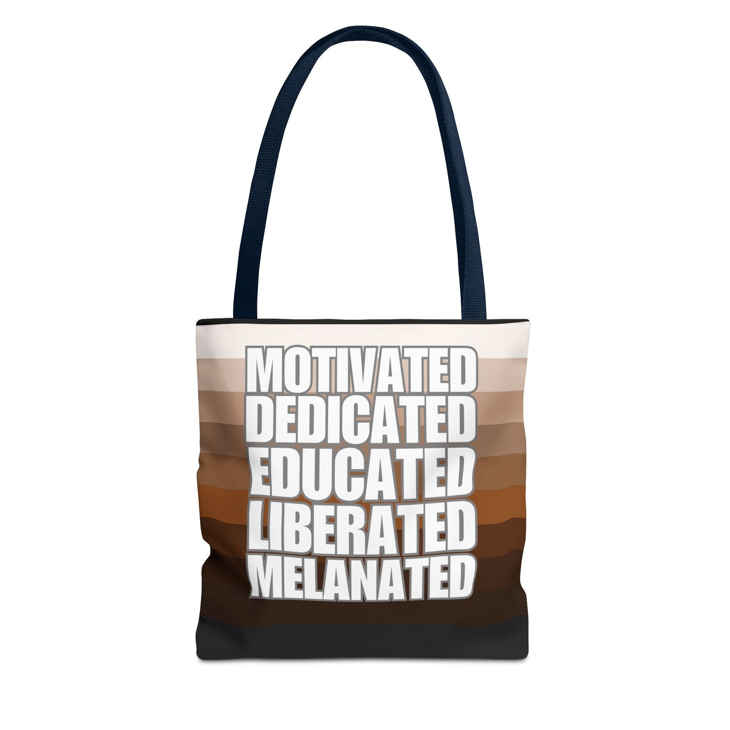 Empowering Quotes Tote Bag - Motivated, Dedicated, Educated, Liberated, Melanated