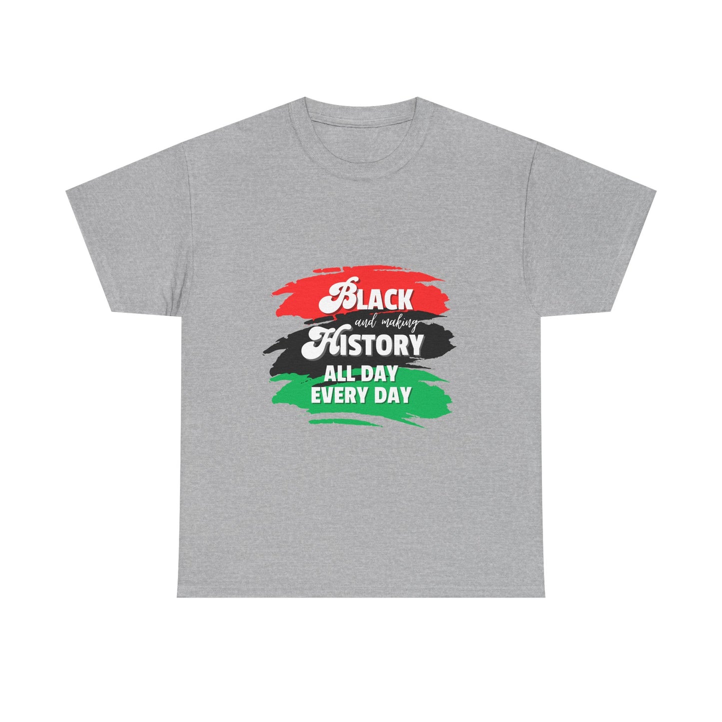 Black History Celebration Unisex Heavy Cotton Tee - All Day Every Day