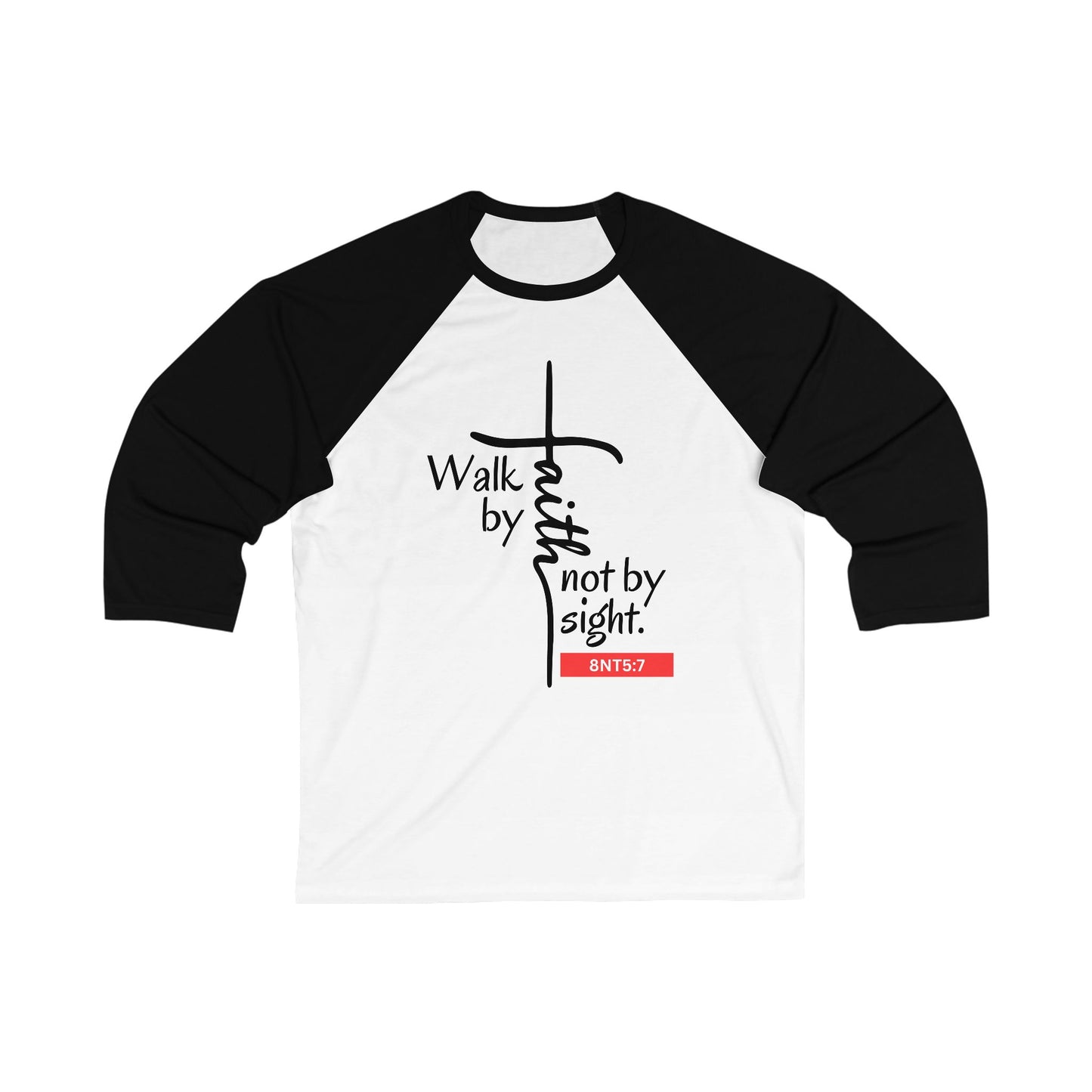 Walk by Faith Unisex 3\4 Sleeve Baseball Tee