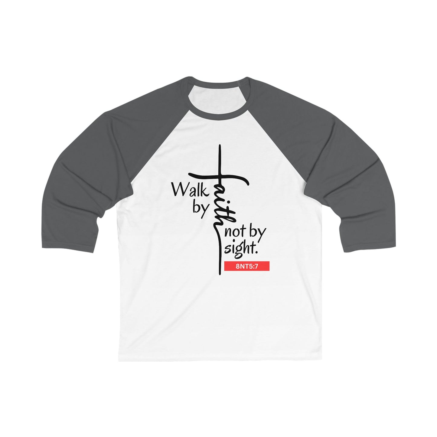 Walk by Faith Unisex 3\4 Sleeve Baseball Tee