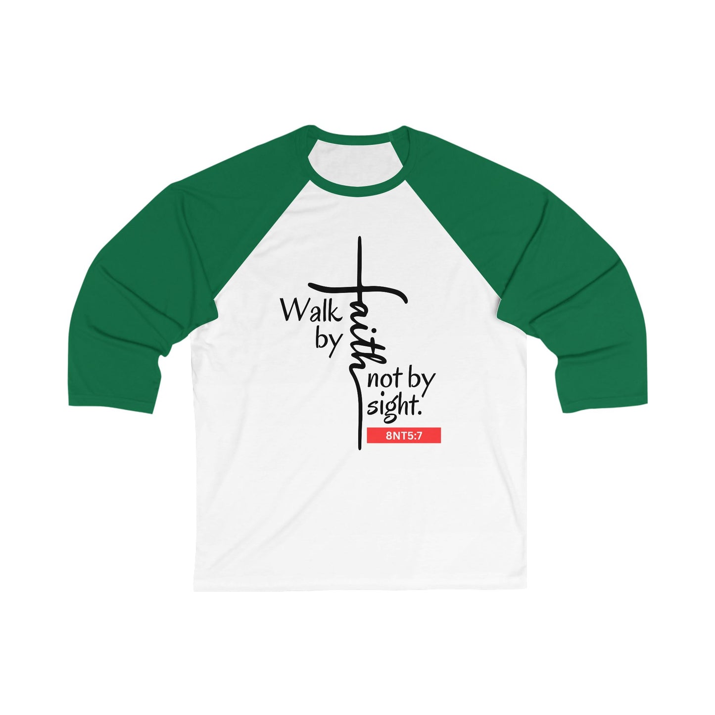 Walk by Faith Unisex 3\4 Sleeve Baseball Tee