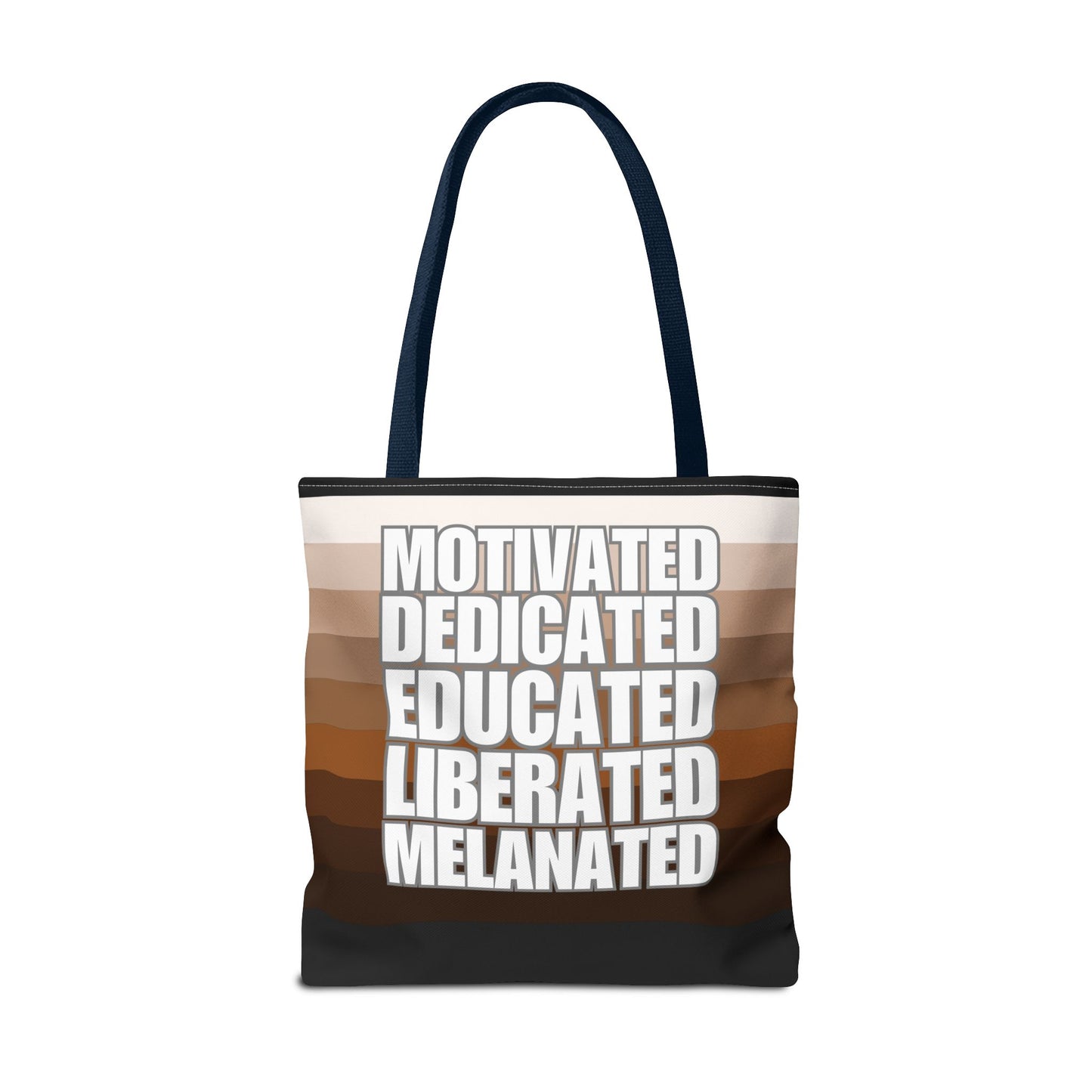 Empowering Quotes Tote Bag - Motivated, Dedicated, Educated, Liberated, Melanated