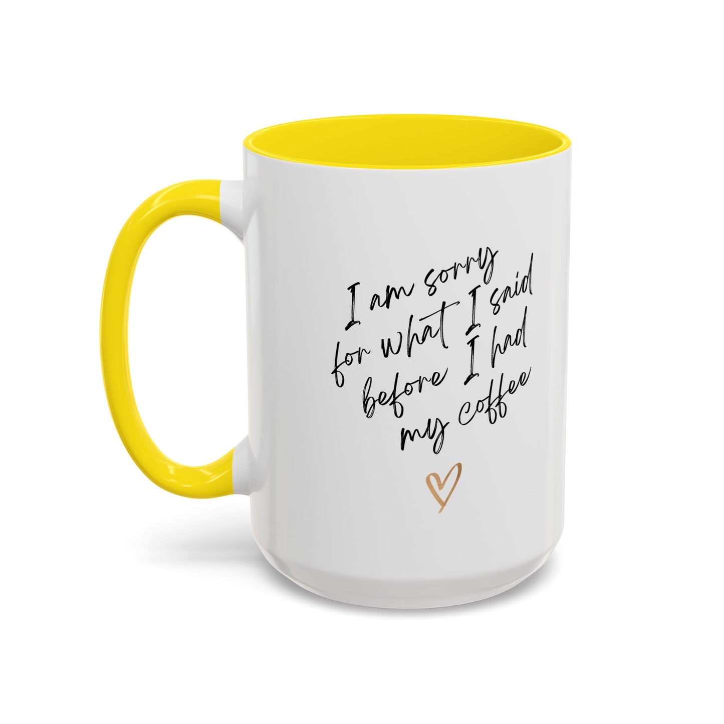 I need my coffee Accent Coffee Mug, 11oz