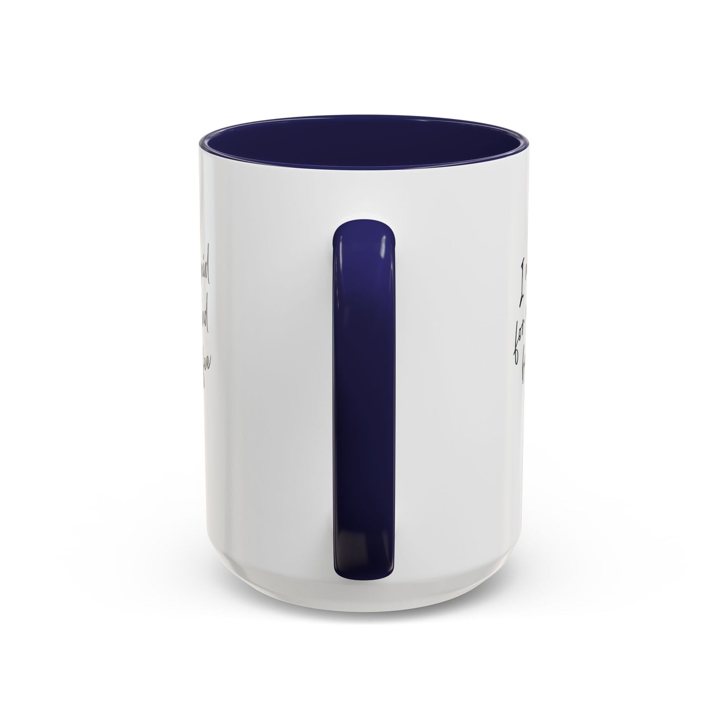 I need my coffee Accent Coffee Mug, 11oz