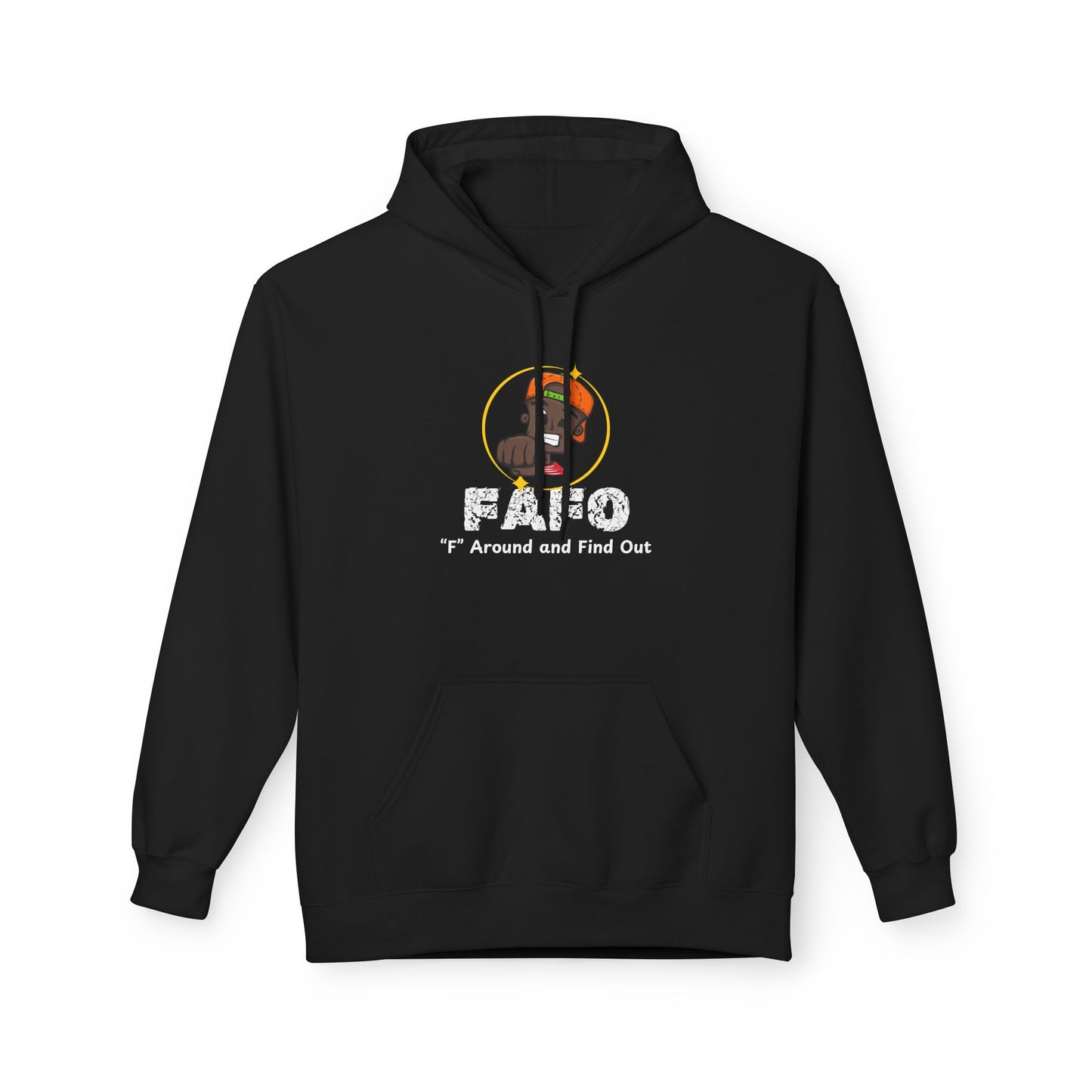 "F" Around and Find Out-Inspired Unisex Fleece Hoodie - Cozy Style & Warmth