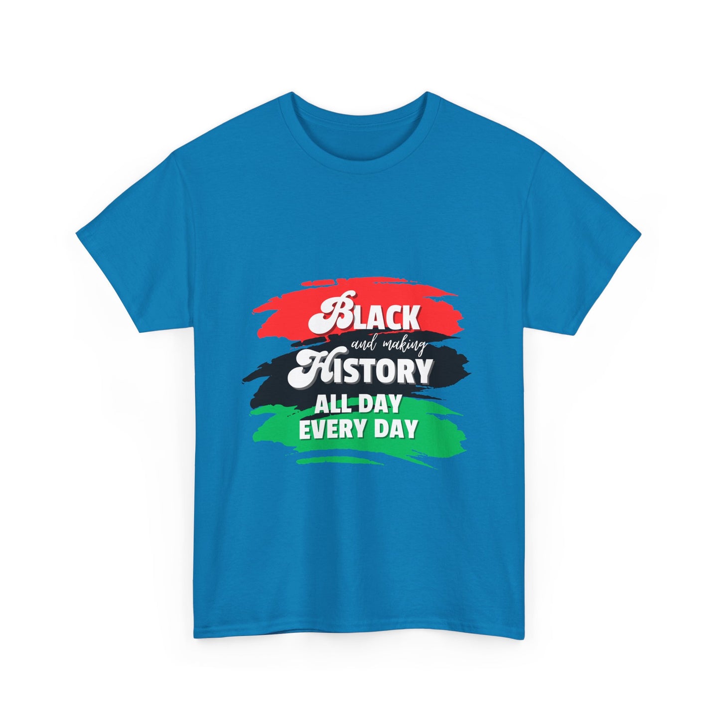 Black History Celebration Unisex Heavy Cotton Tee - All Day Every Day