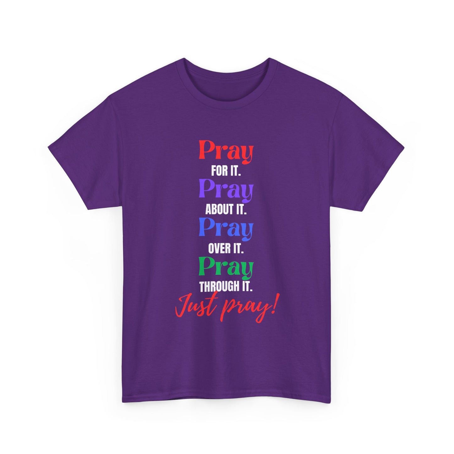 Just Pray Unisex Heavy Cotton Tee