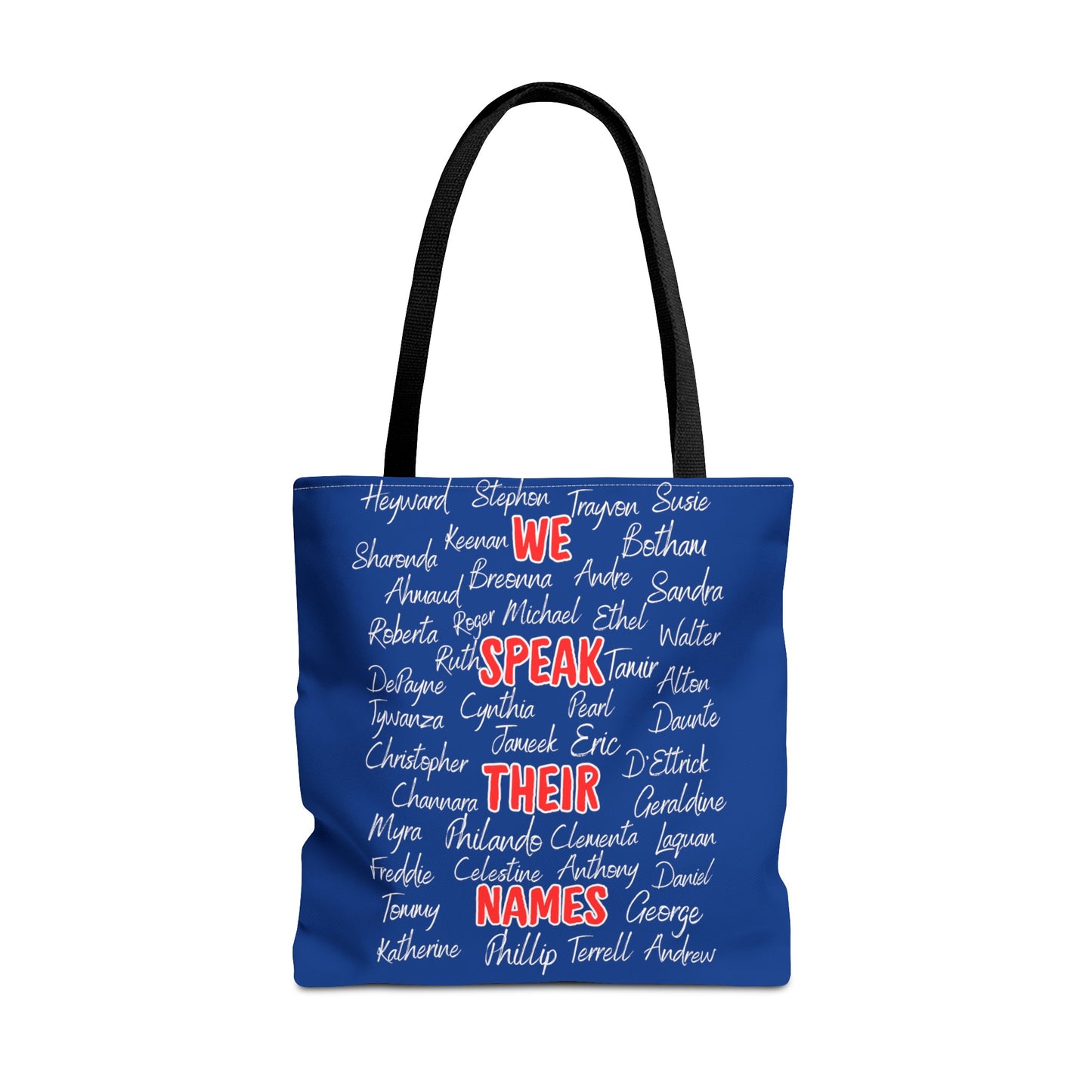 We Speak Their Names Tote Bag (AOP)