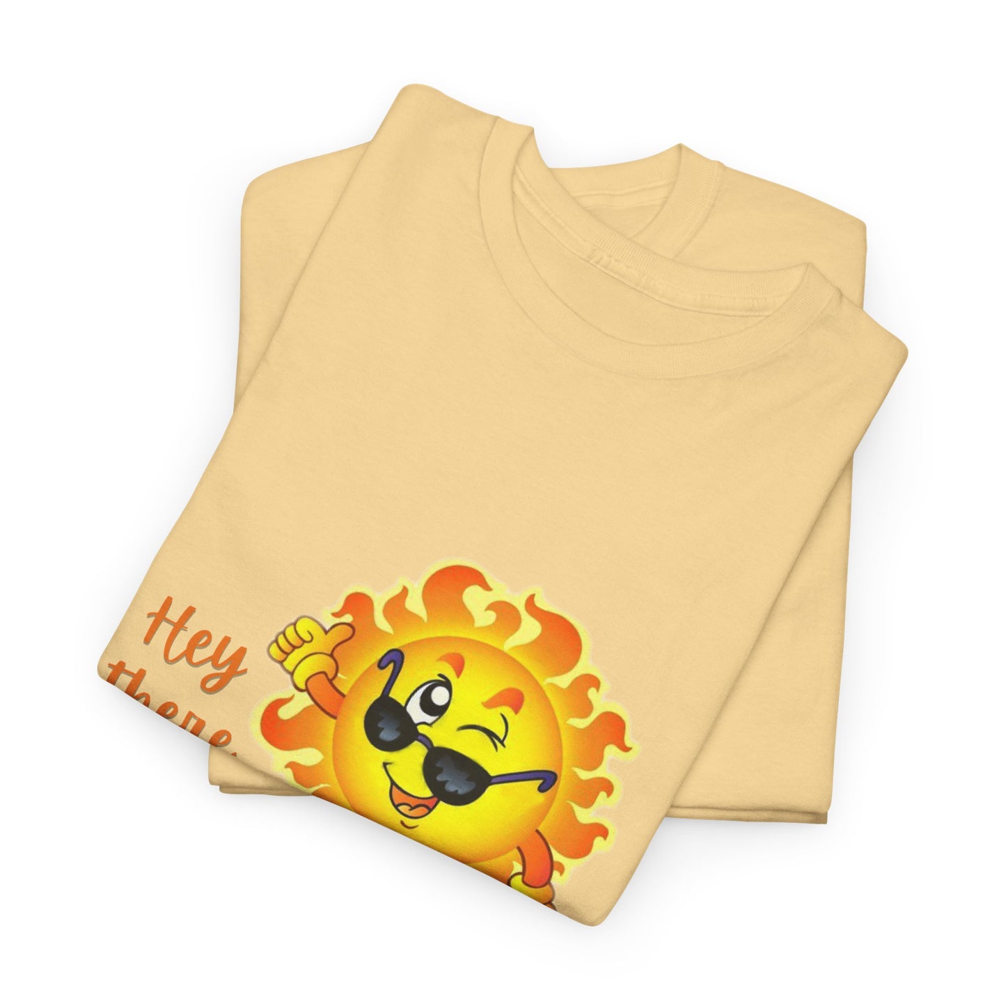 Hey Sunshine Unisex Heavy Cotton Tee