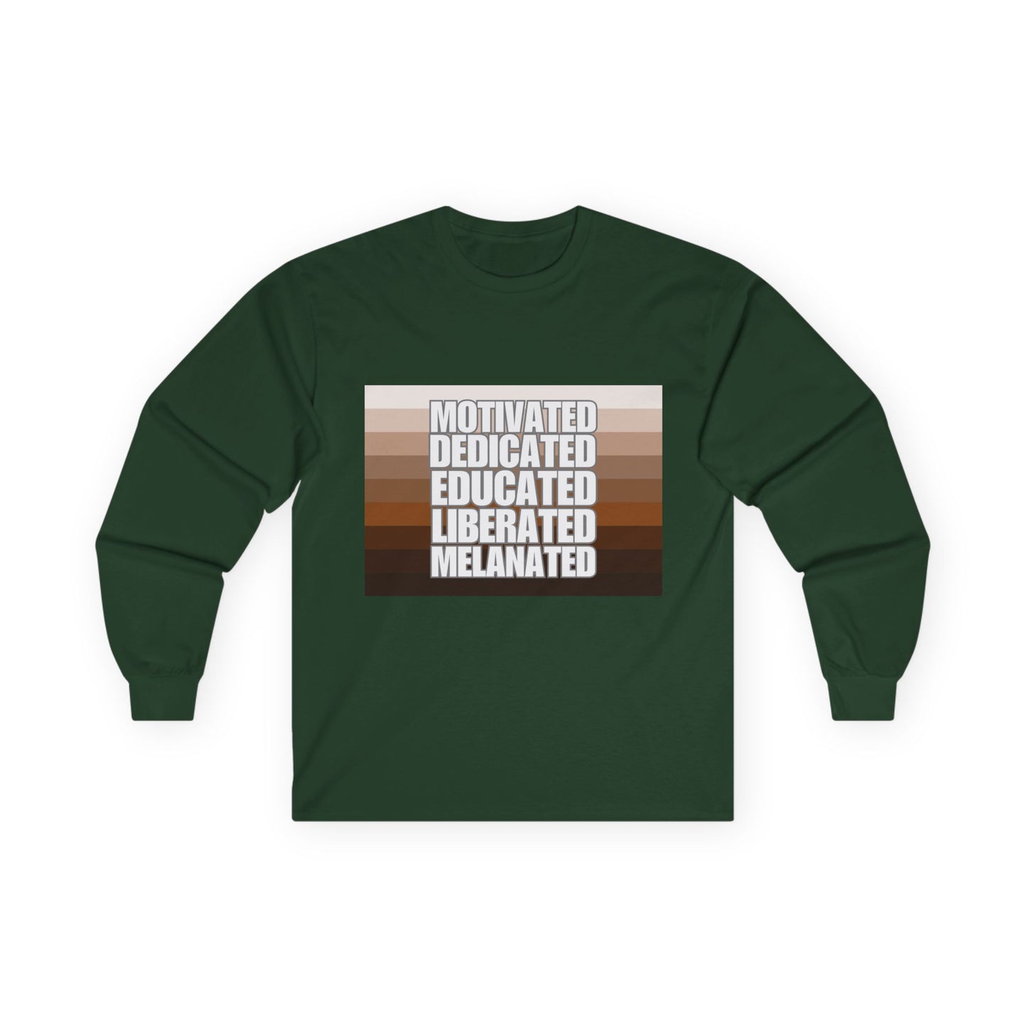 Melanated & Educated Long Sleeve Tee | Motivated, Educated, Liberated, Melanated