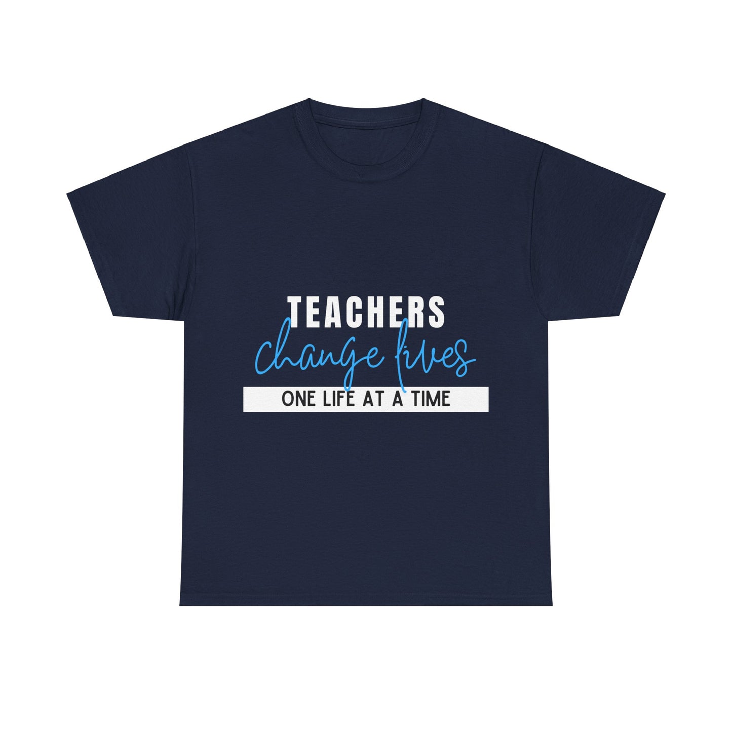 Teachers Change Lives Unisex Heavy Cotton Tee