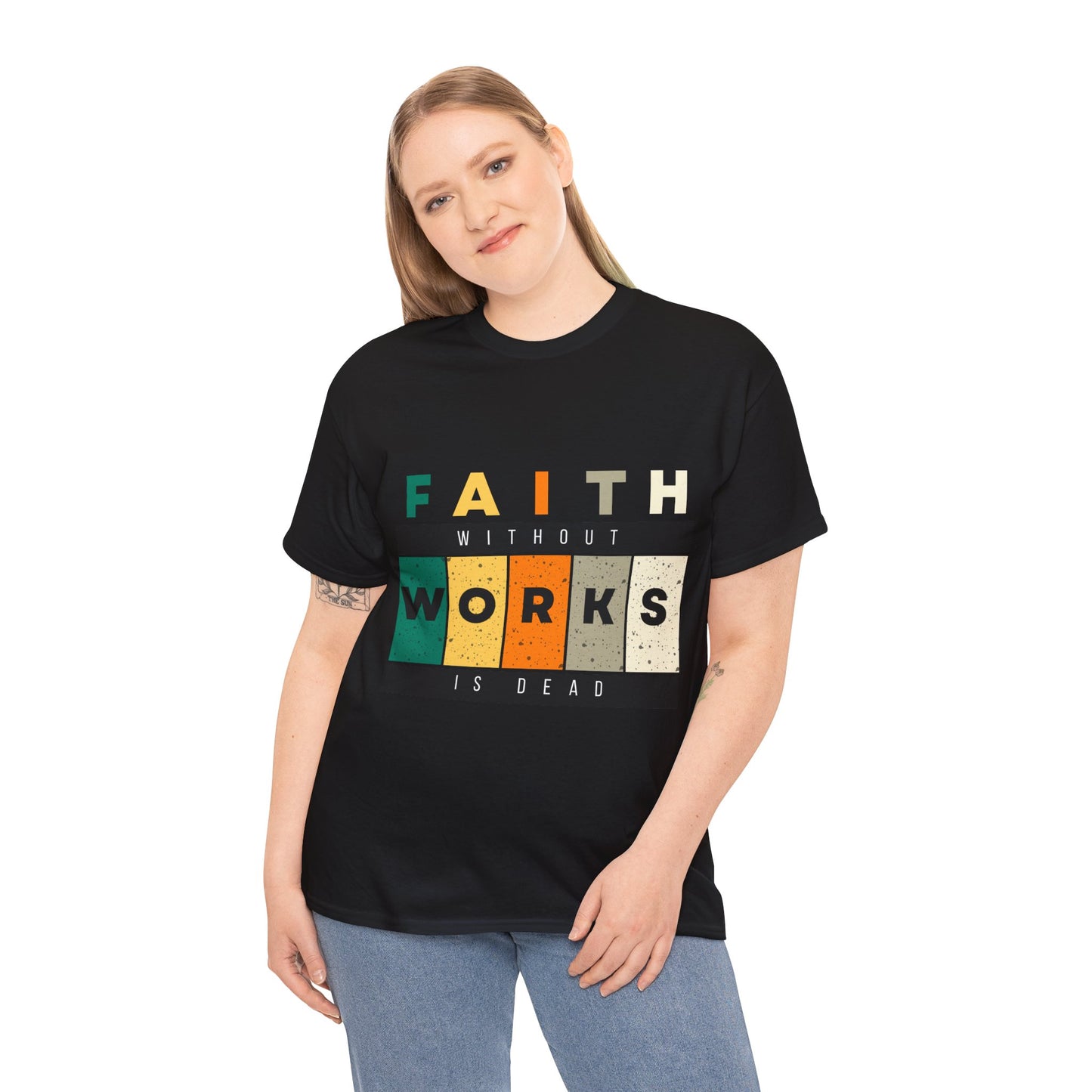 Faith Without Works Unisex Heavy Cotton Tee