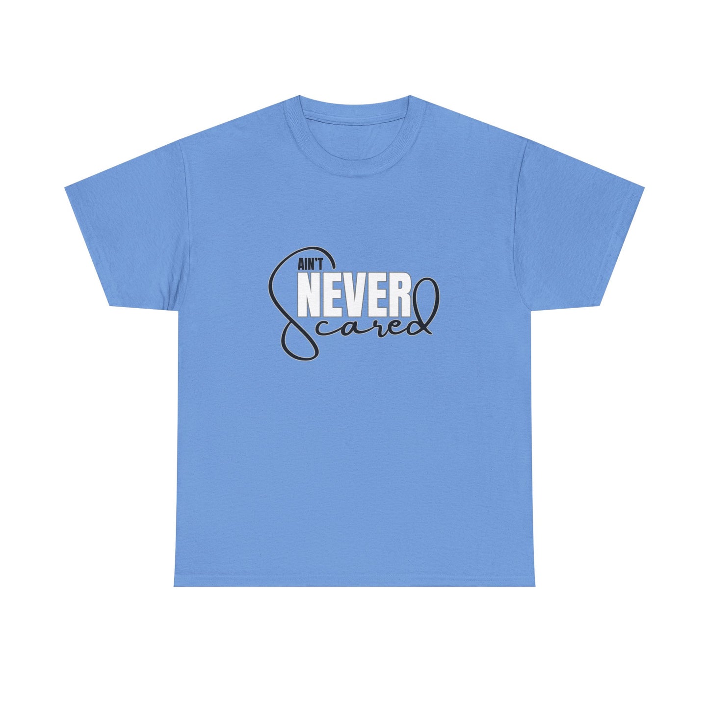 Never Scared Unisex Heavy Cotton Tee