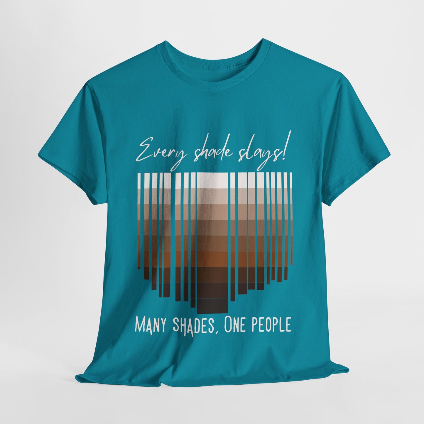 Every Shade Slays Unisex Heavy Cotton Tee