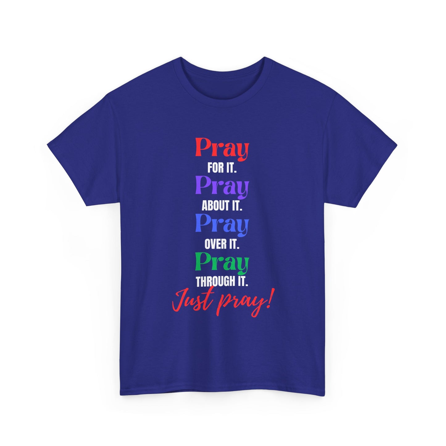 Just Pray Unisex Heavy Cotton Tee