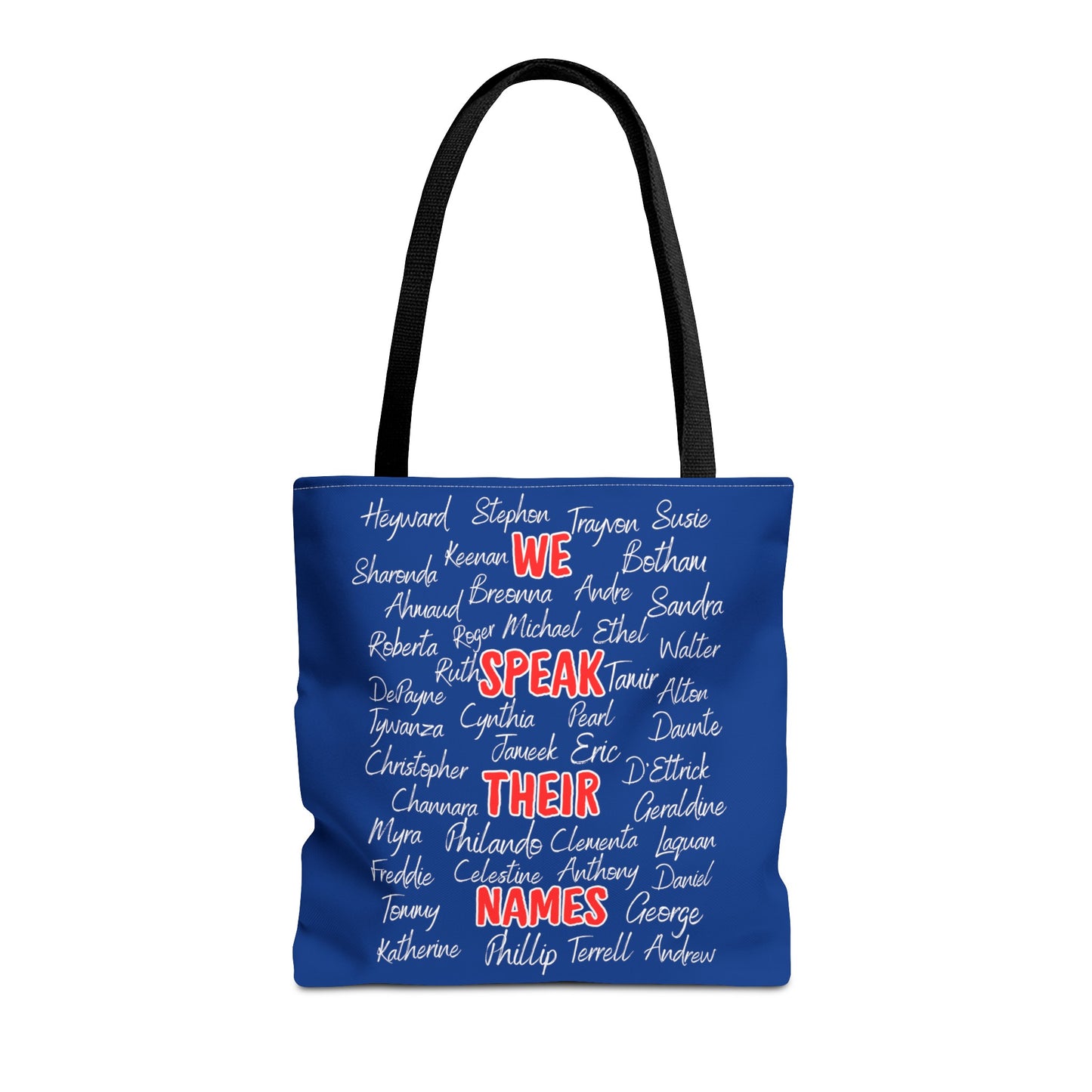 We Speak Their Names Tote Bag (AOP)