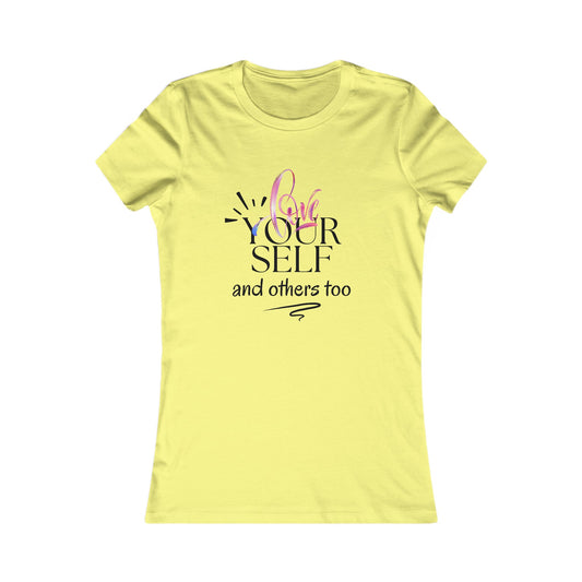 Love Yourself Women's Favorite Tee