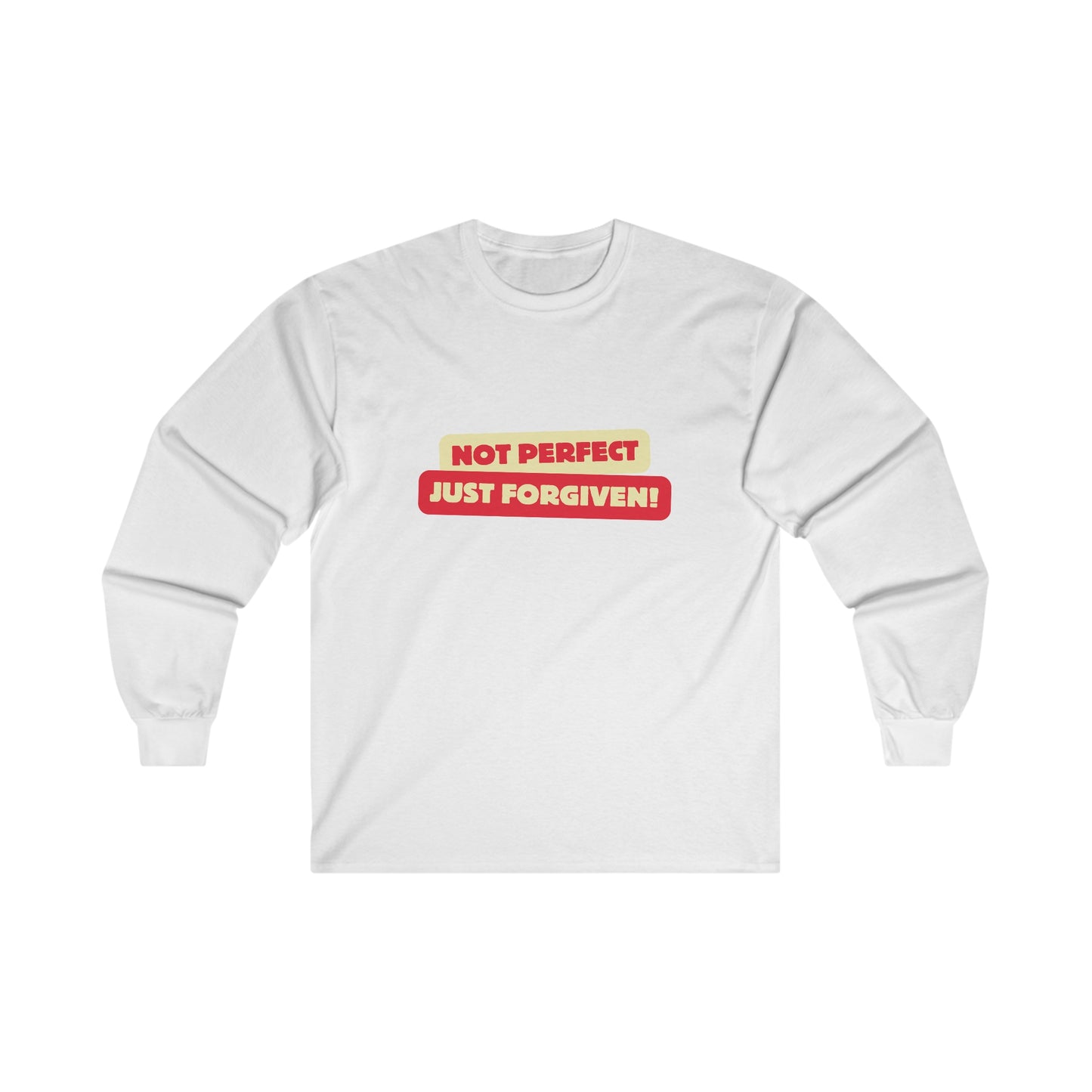 Not Perfect Unisex Ultra Cotton Long Sleeve Tee