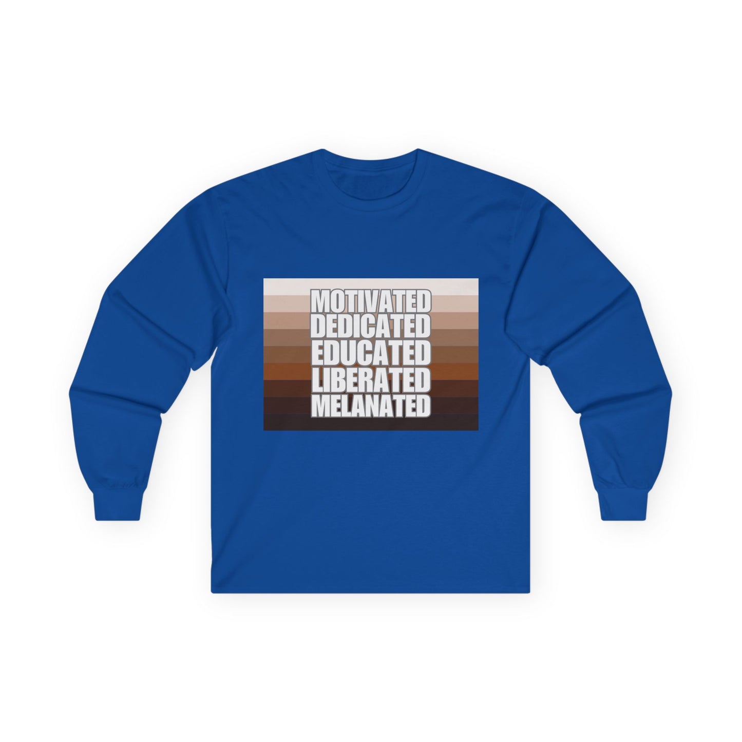 Melanated & Educated Long Sleeve Tee | Motivated, Educated, Liberated, Melanated