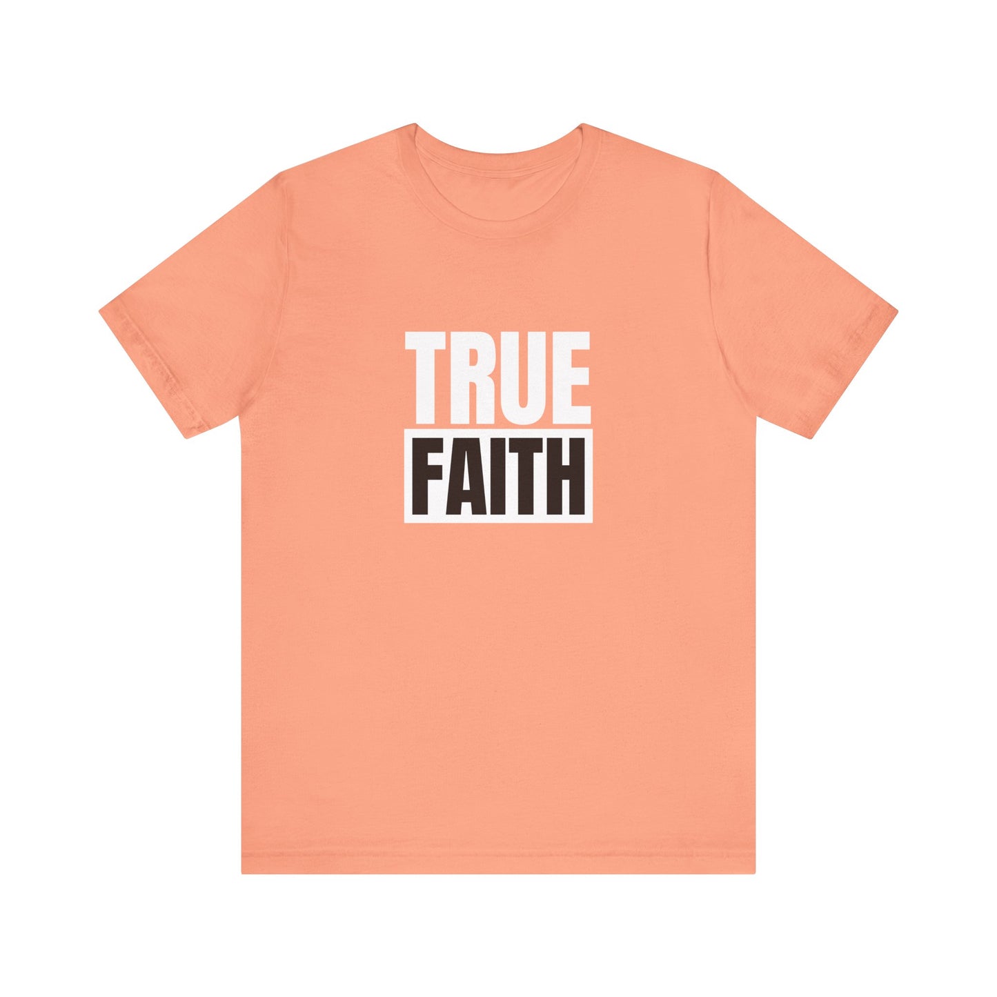 Faith Unisex Jersey Short Sleeve Tee - Inspirational T-Shirt for Everyday Wear