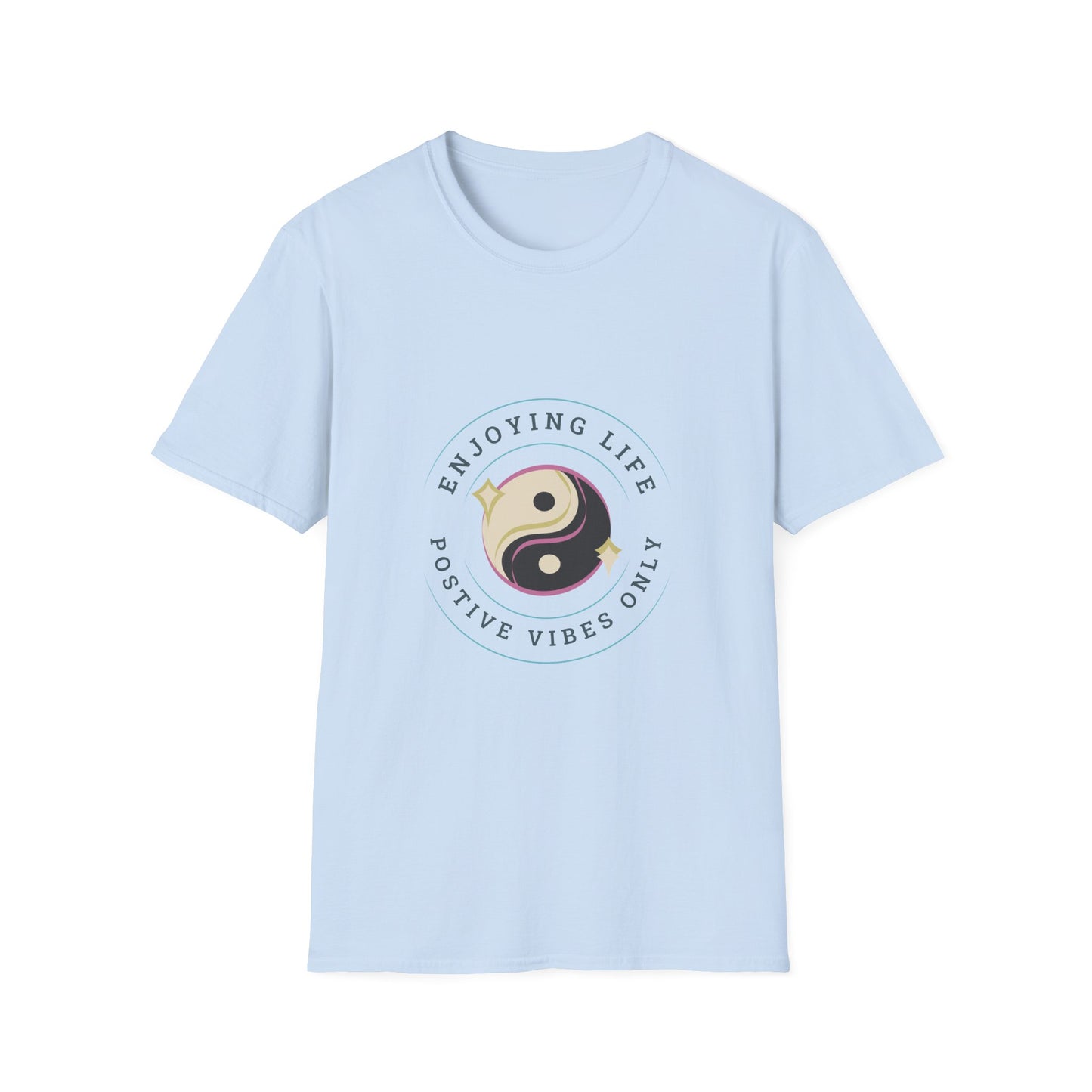 Positive Vibes Unisex Softstyle T-Shirt - Enjoying Life & Stay Positive Design