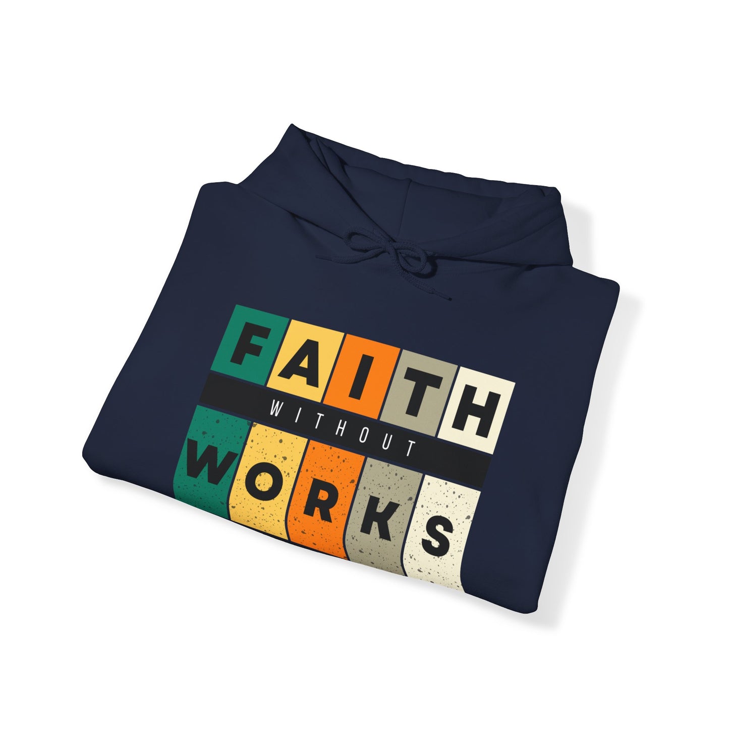 Faith Without Works Unisex Heavy Blend™ Hooded Sweatshirt