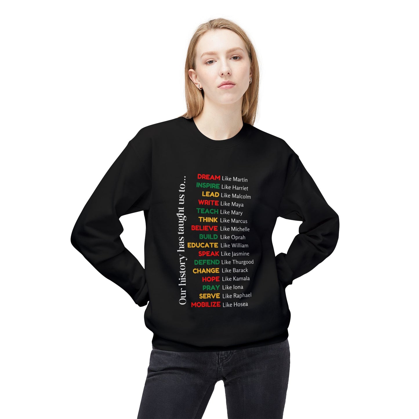 Inspirational History Quote Crewneck Sweatshirt - Unisex Midweight Fleece