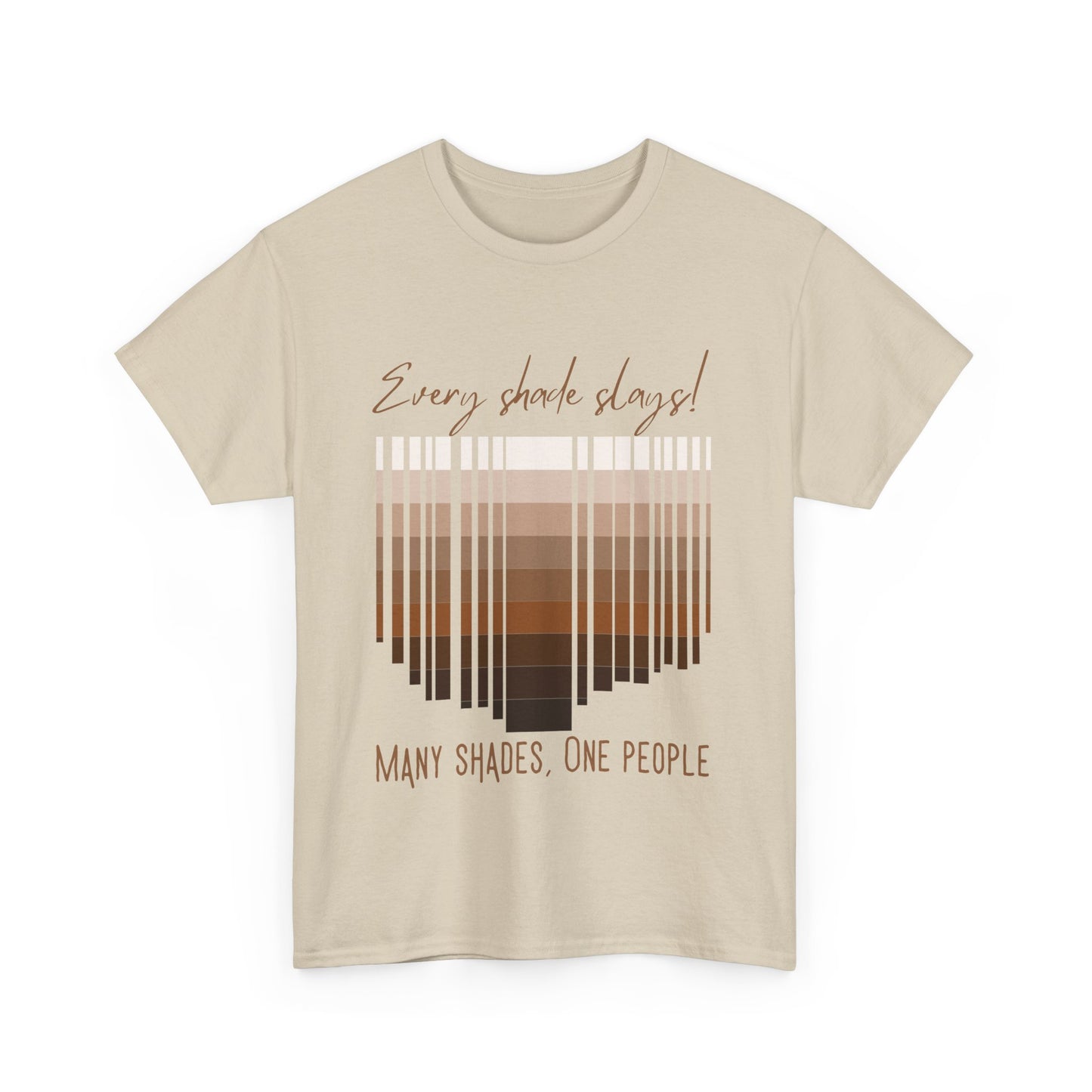 Every Shade Slays Unisex Heavy Cotton Tee
