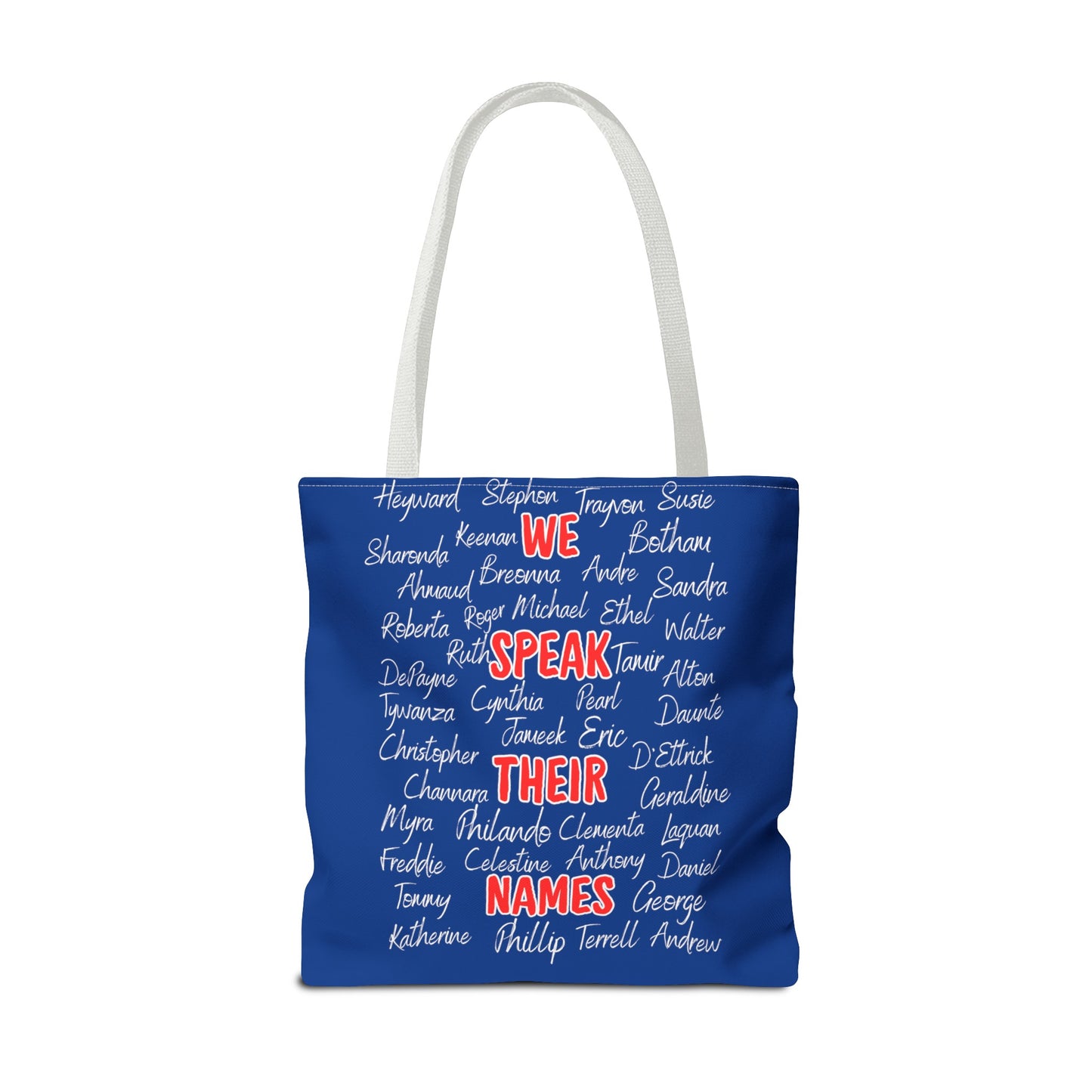 We Speak Their Names Tote Bag (AOP)