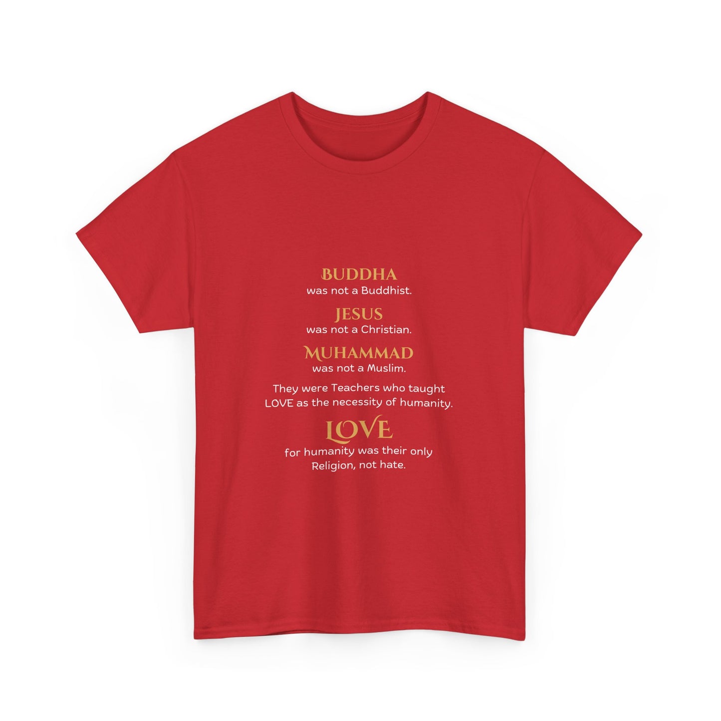 Love is Our Religion Unisex Heavy Cotton Tee