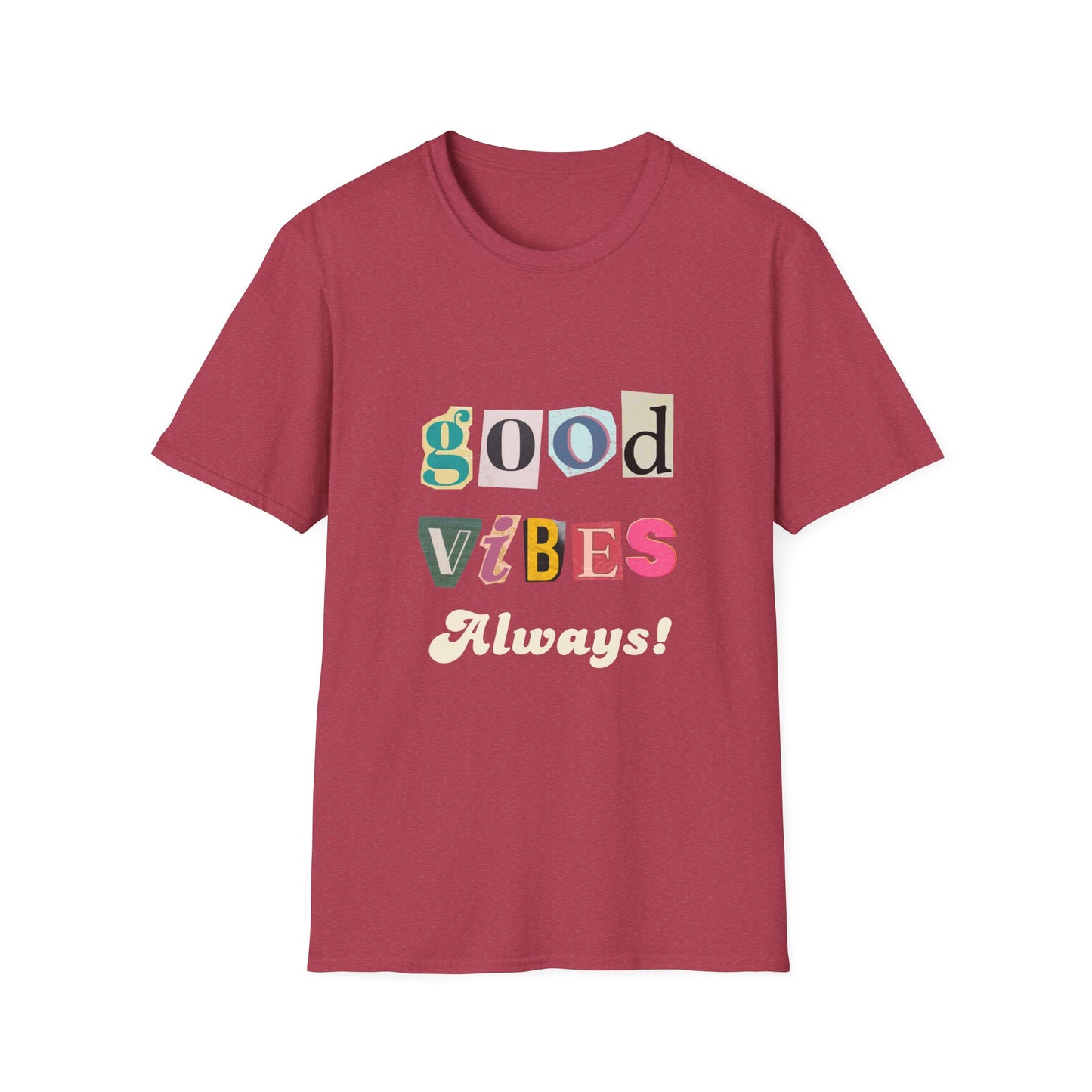 Good Vibes Always Unisex Softstyle T-Shirt | Positive Message Tee