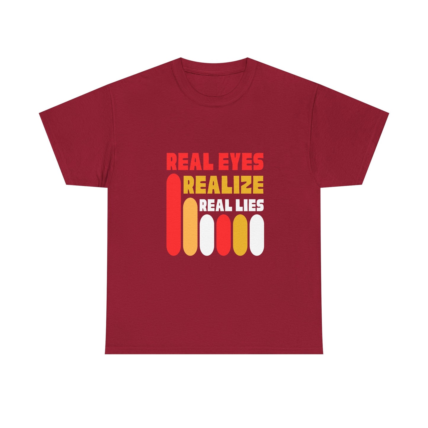 Real Eyes Realize Unisex Heavy Cotton Tee - Bold Statement Shirt