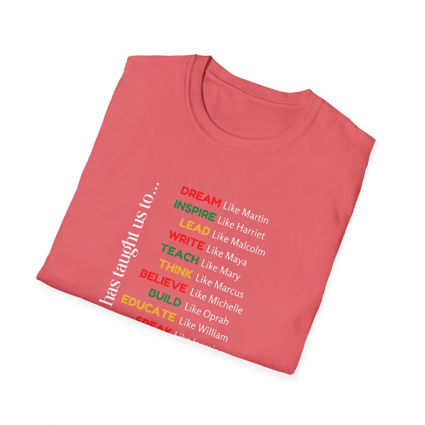 Inspirational Unisex Softstyle T-Shirt - Celebrate Our History with Empowering Messages