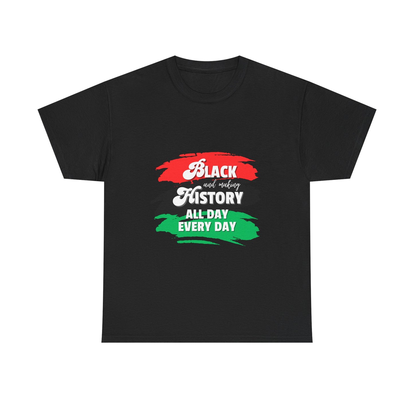 Black History Celebration Unisex Heavy Cotton Tee - All Day Every Day