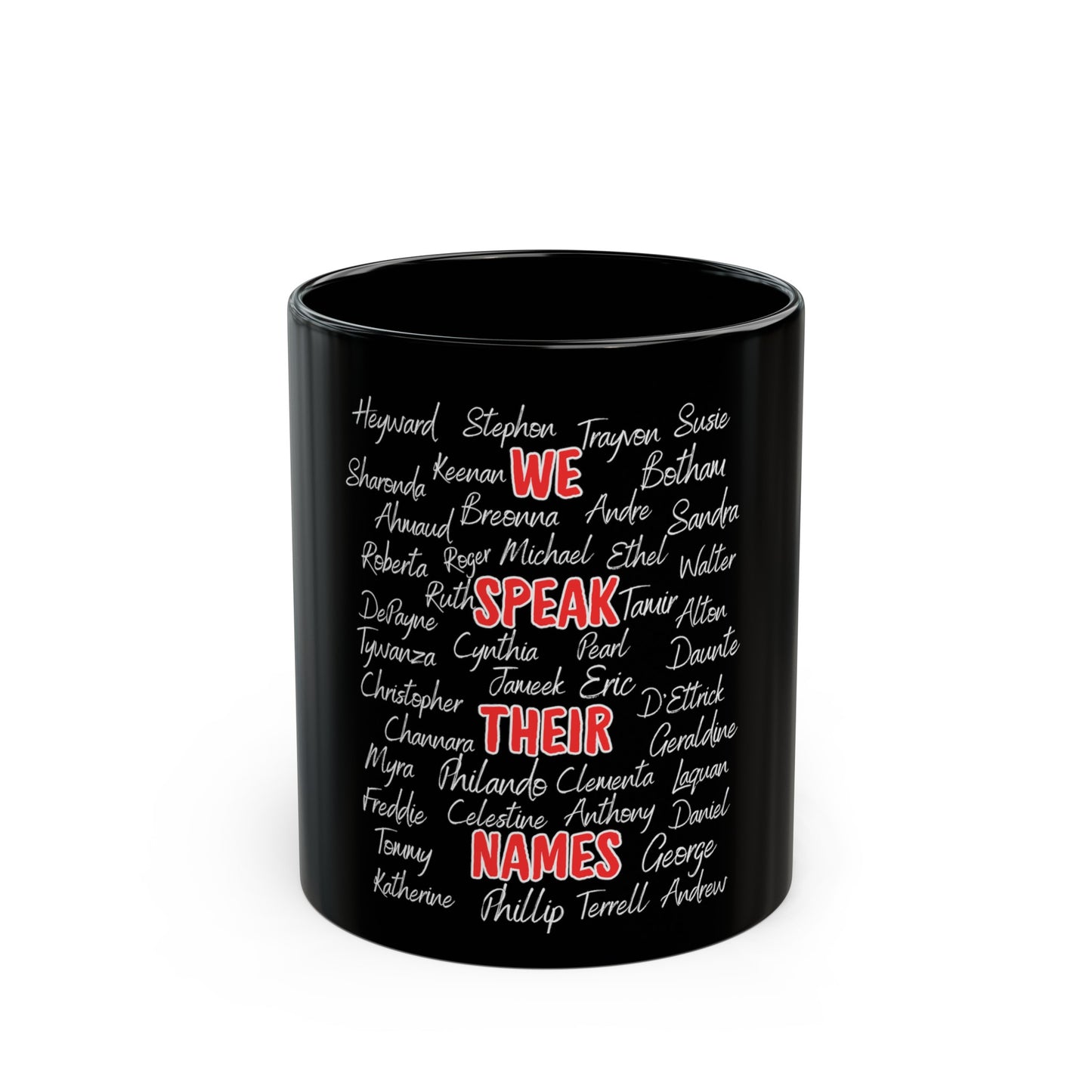 We Speak Their Names Black Mug (11oz, 15oz)