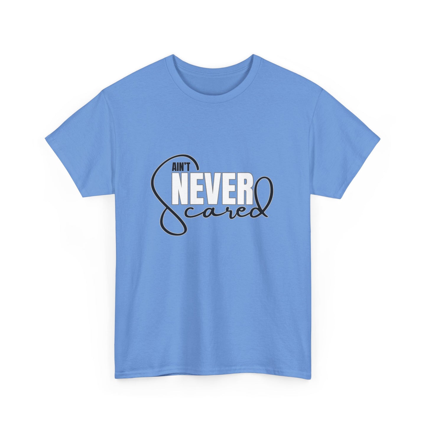 Never Scared Unisex Heavy Cotton Tee