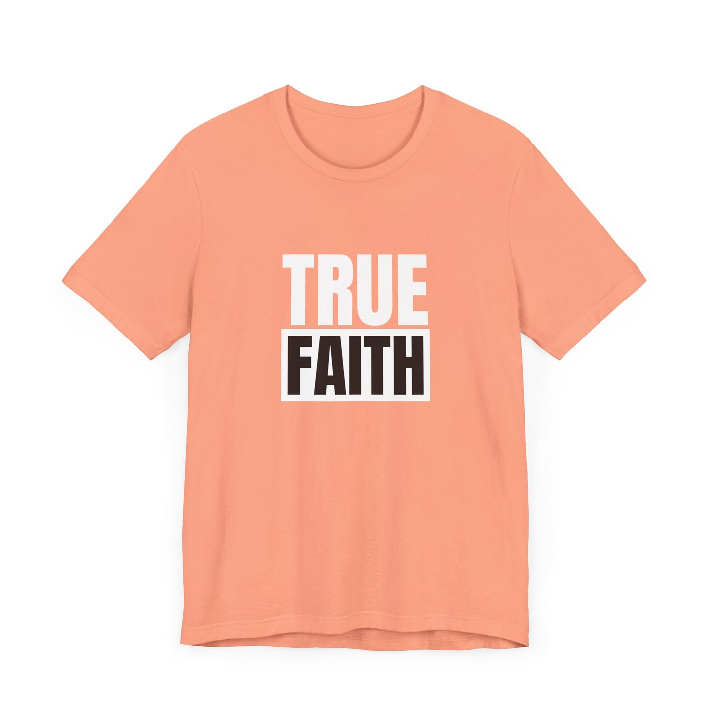 Faith Unisex Jersey Short Sleeve Tee - Inspirational T-Shirt for Everyday Wear