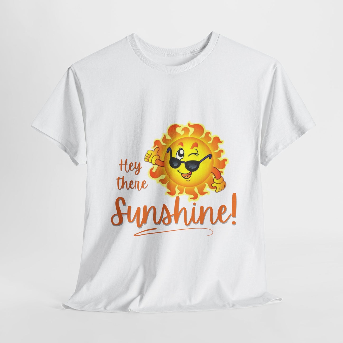 Hey Sunshine Unisex Heavy Cotton Tee