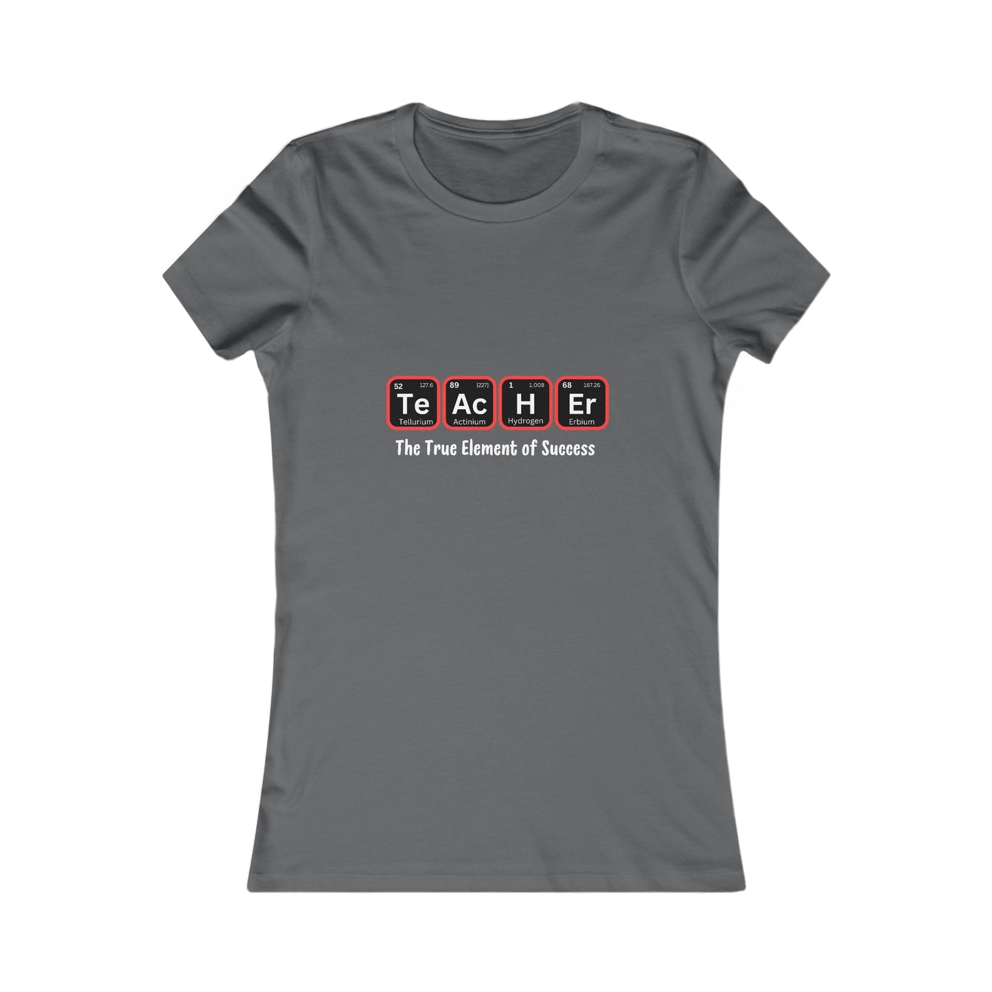 Teacher Series Women's Favorite Tee