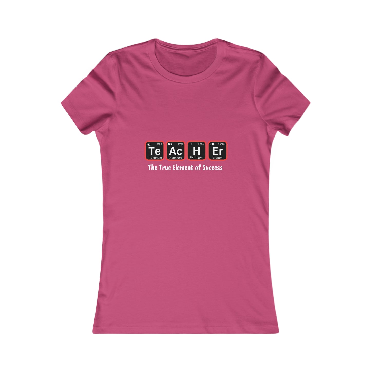 Teacher Series Women's Favorite Tee