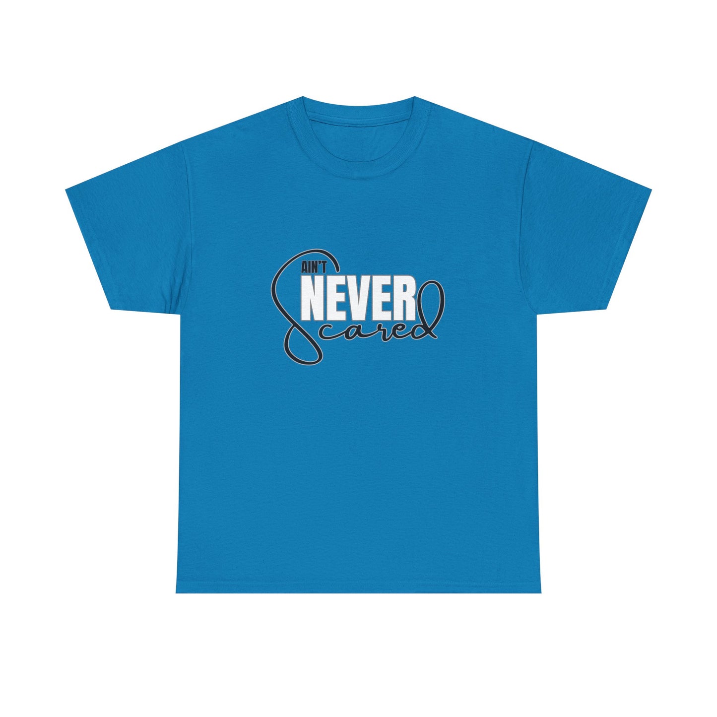 Never Scared Unisex Heavy Cotton Tee